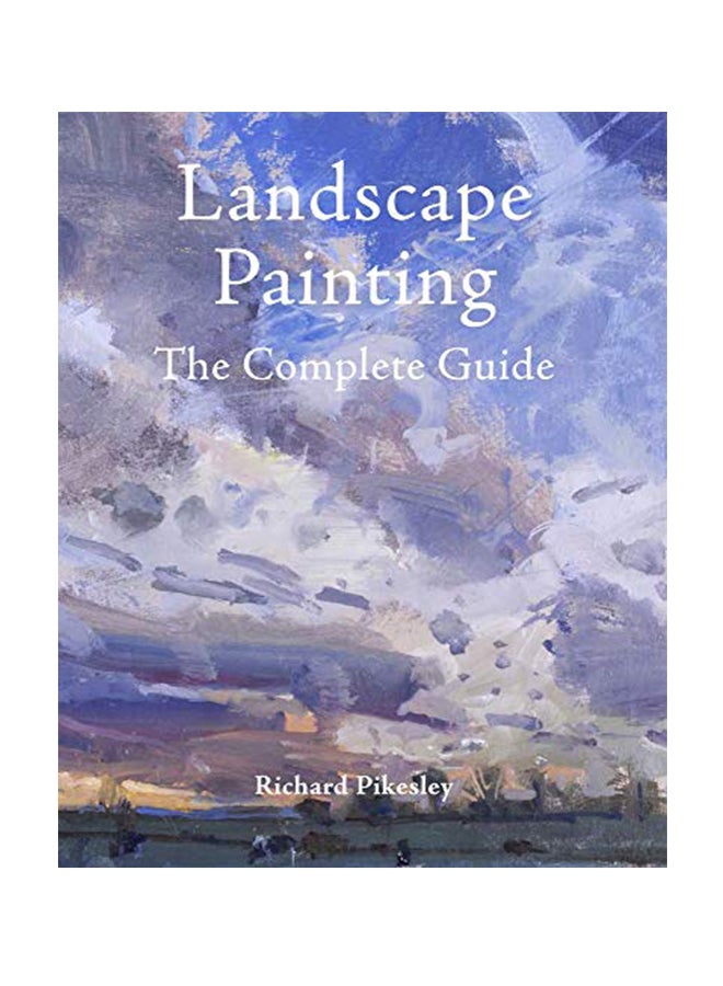 Landscape Painting: The Complete Guide hardcover english