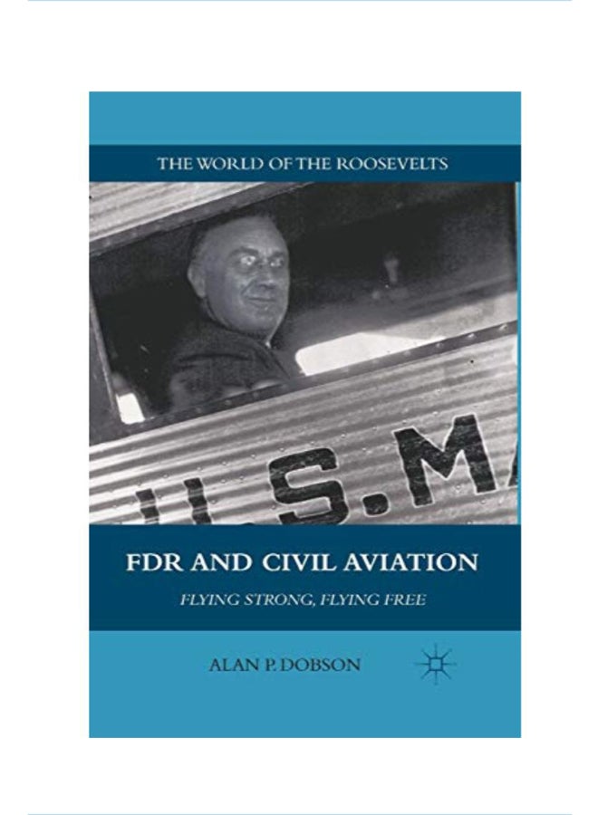 FDR And Civil Aviation paperback english