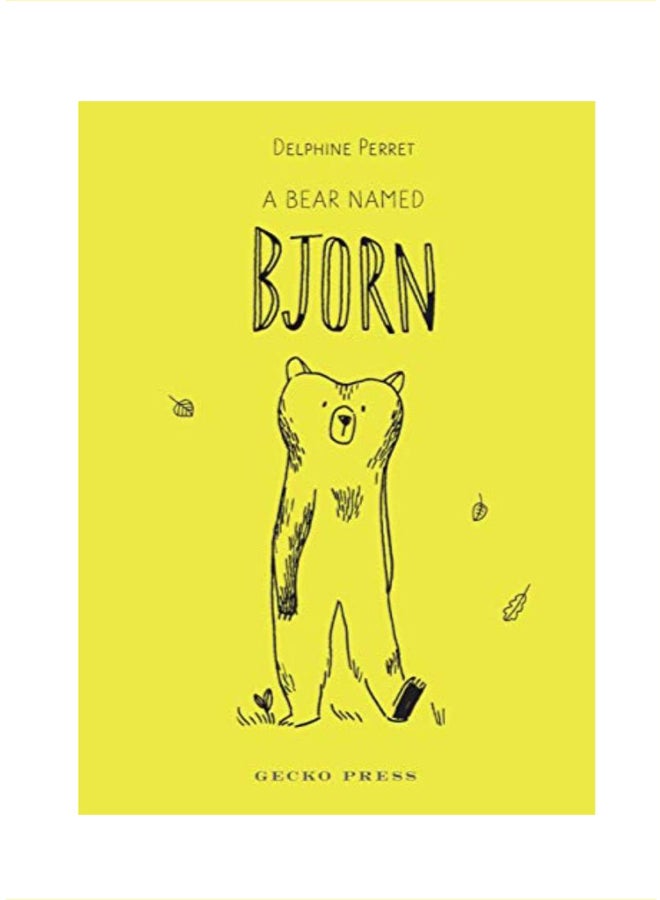 A Bear Named Bjorn Hardcover English by Delphine Perret