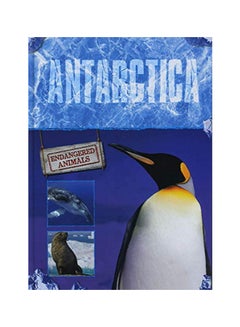 Antarctica (Endangered Animals) hardcover english