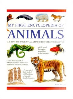 My First Encylopedia Of Animals: A First Encyclopedia With Supersize Pictures Paperback English by Matt Bugler
