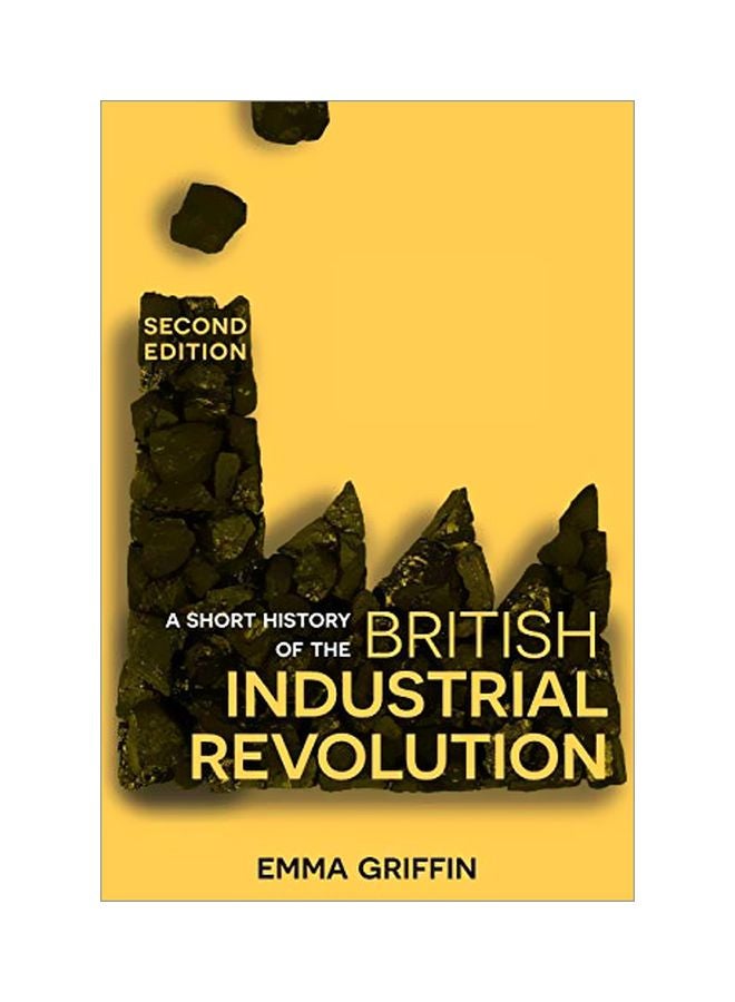 A Short History Of The British Industrial Revolution paperback english 