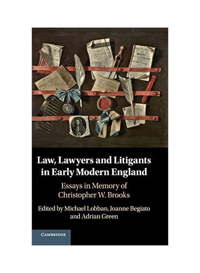 Law Lawyers And Litigants In Early Modern England: Essays In Memory of Christopher W. Brooks hardcover english 