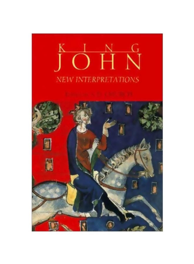 King John: New Interpretations Paperback English by S. D. Church - 39315