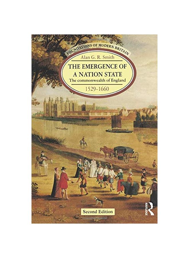 The Emergence Of A Nation State: The Commonwealth Of England 1529-1660 paperback english - 01-Jun-97
