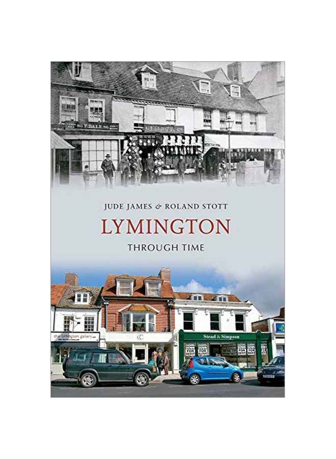 Lymington Through Time paperback english - 28-Sep-12 