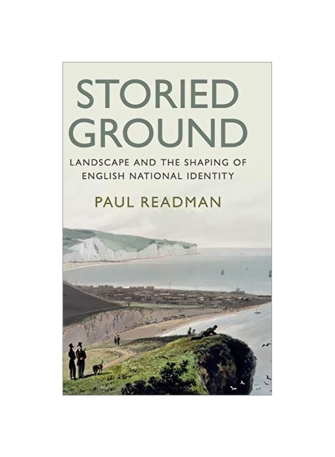 Storied Ground : Landscape And The Shaping Of English National Identity hardcover english - 15-Mar-18 
