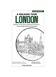 A Walking Tour London: Sketches Of The City's Architectural Treasures Paperback English by G. Bryne Bracken - 43928 