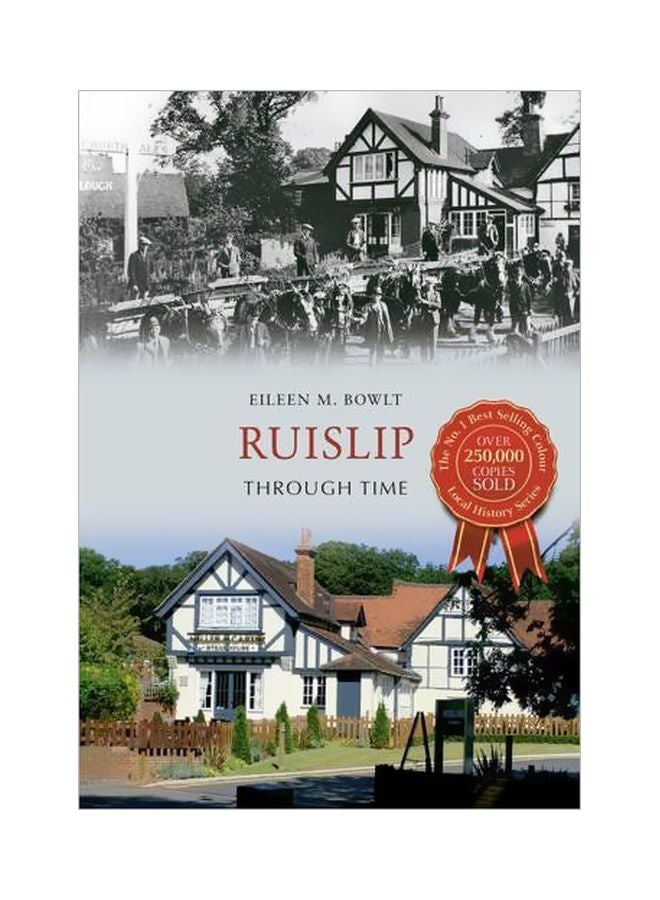 null - Ruislip Through Time paperback english - 21 Feb 2013 - Image 1