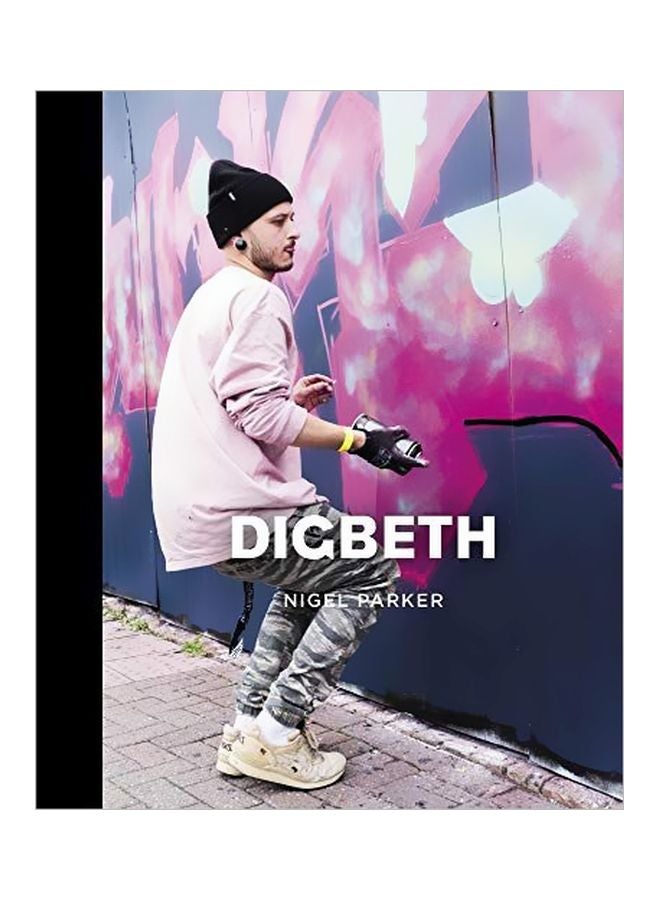 Digbeth Hardcover English by Nigel Parker - 43709 