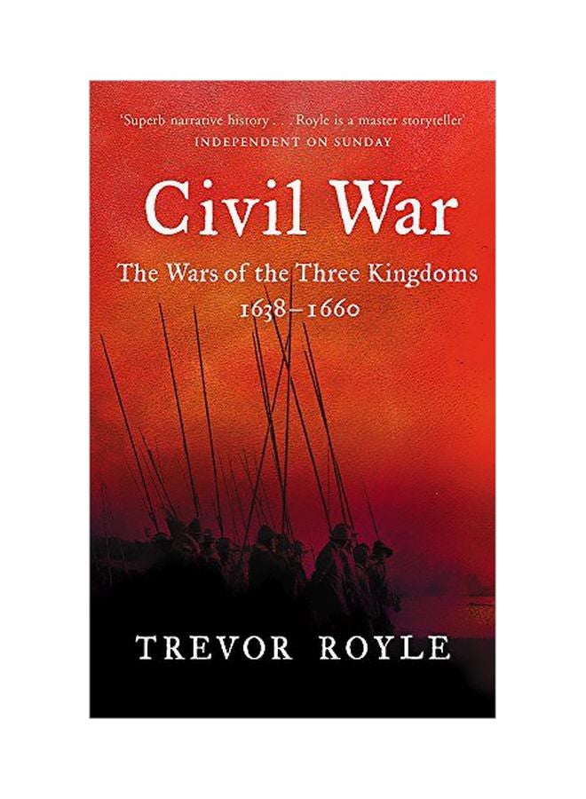 Civil War: The War Of The Three Kingdoms 1638-1660 Paperback English by Trevor Royle - 38372 