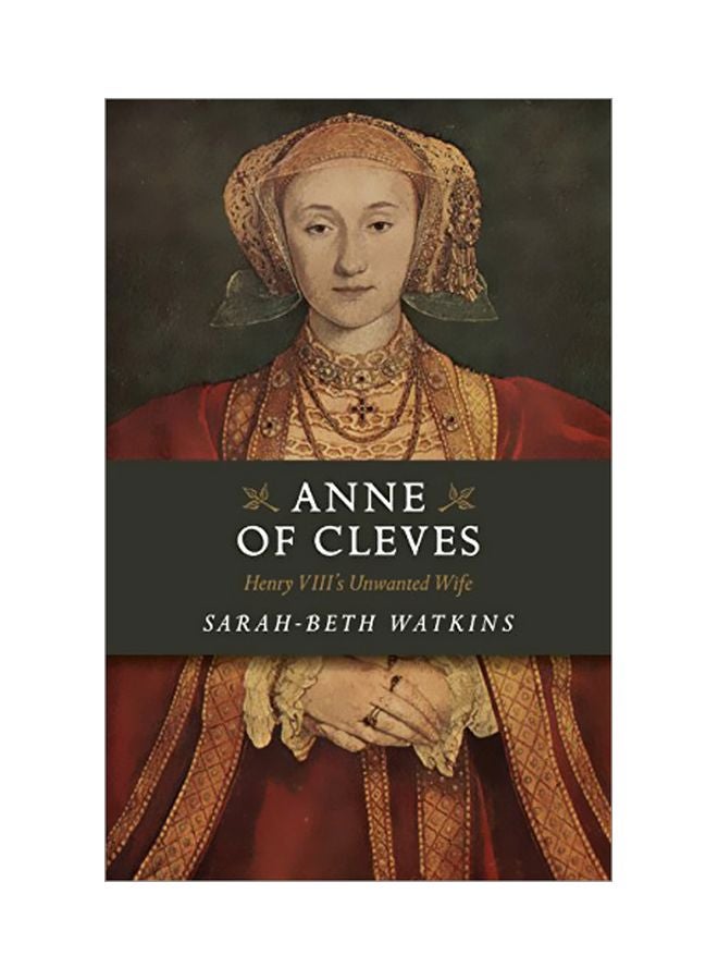Anne Of Cleves: Henry VIII's Unwanted Wife paperback english - 26 Oct 2018