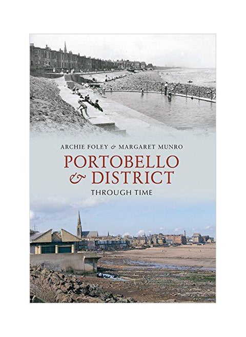Portobello And District Through Time paperback english - 15 Sep 2010