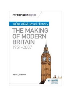 The Making Of Modern Britain, 1951-2007: AQA AS/A-Level History paperback english - 25 Nov 2016 