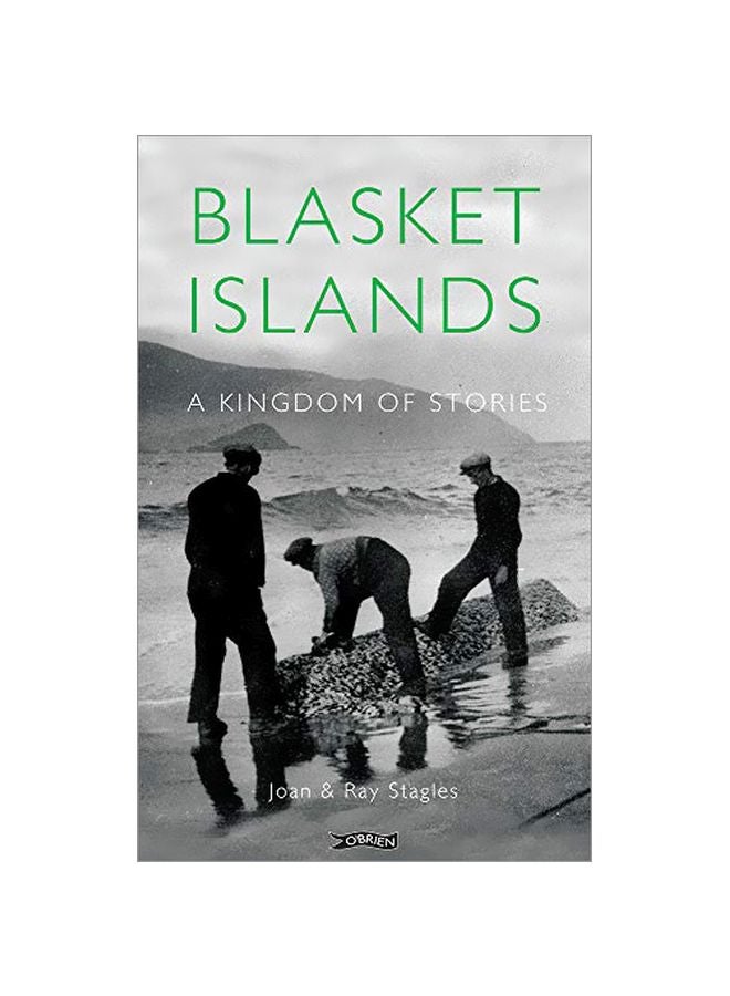 Blasket Islands: A Kingdom Of Stories hardcover english - 15 Jun 2019