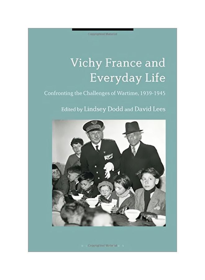 Vichy France And Everyday Life Hardcover English by Dodd, Lindsey - 28 June 2018 