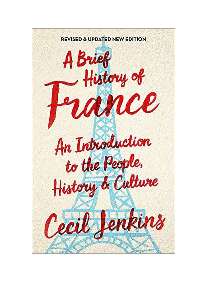 A Brief History Of France : An Introduction To The People, History And Culture Paperback English by Cecil Jenkins - 42997 