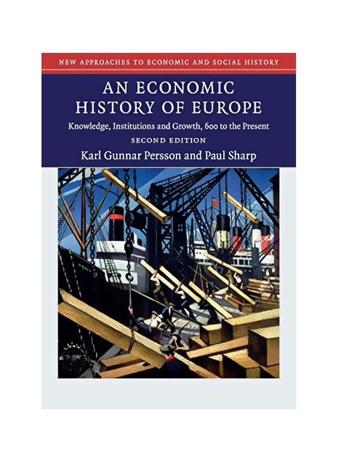An Economic History Of Europe: Knowledge, Institutions And Growth, 600 To The Present paperback english - 3 December 2015 