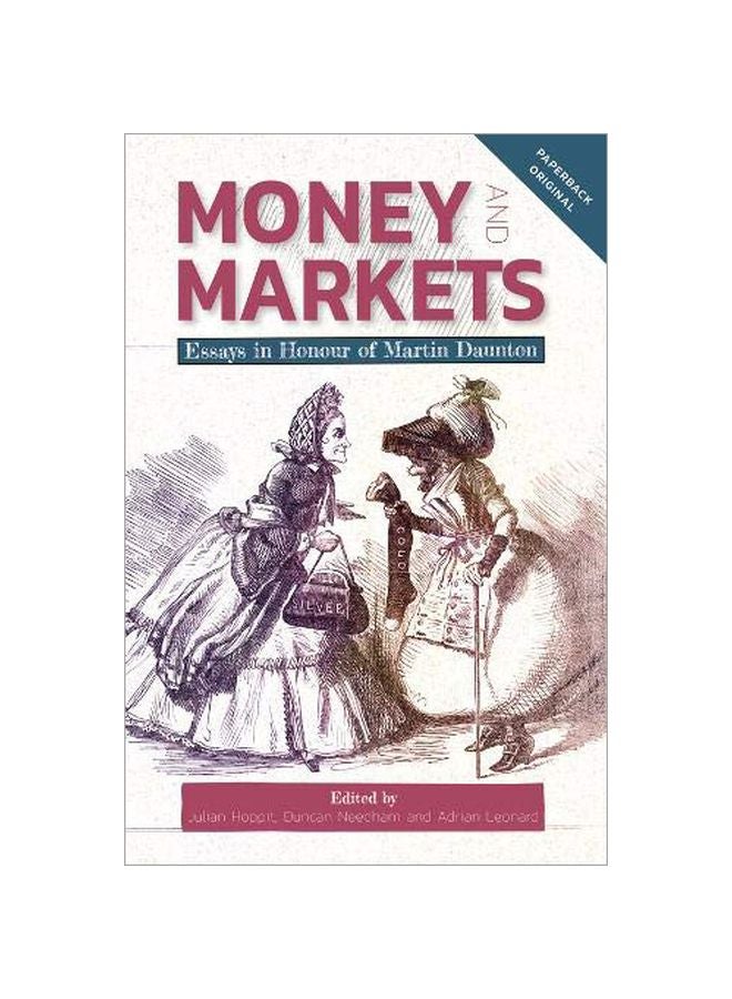 Money And Markets : Essays In Honour Of Martin Daunton paperback english - 15 November 2019 