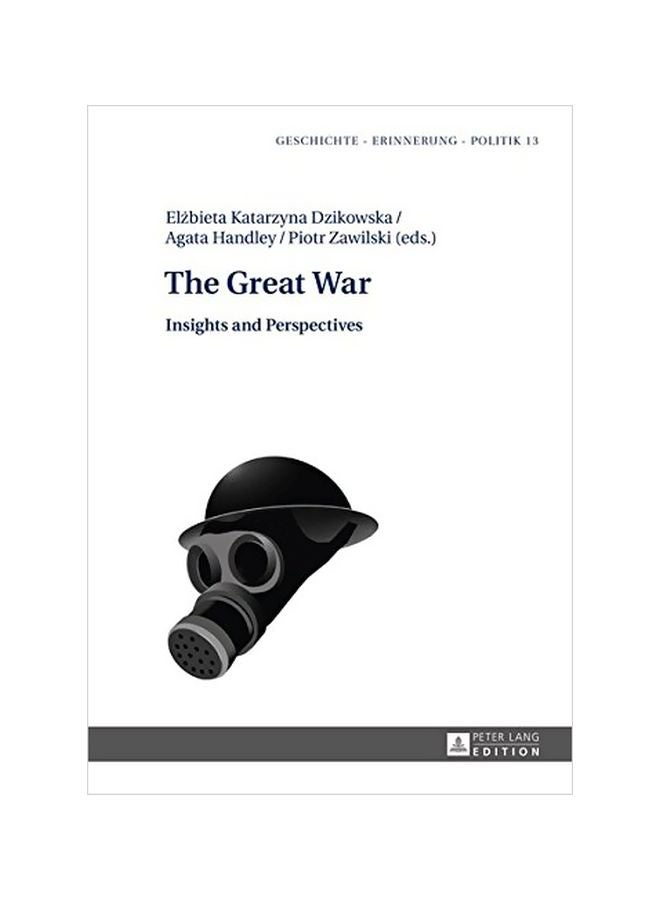 The Great War: Insights And Perspectives hardcover english - 23 May 2016 