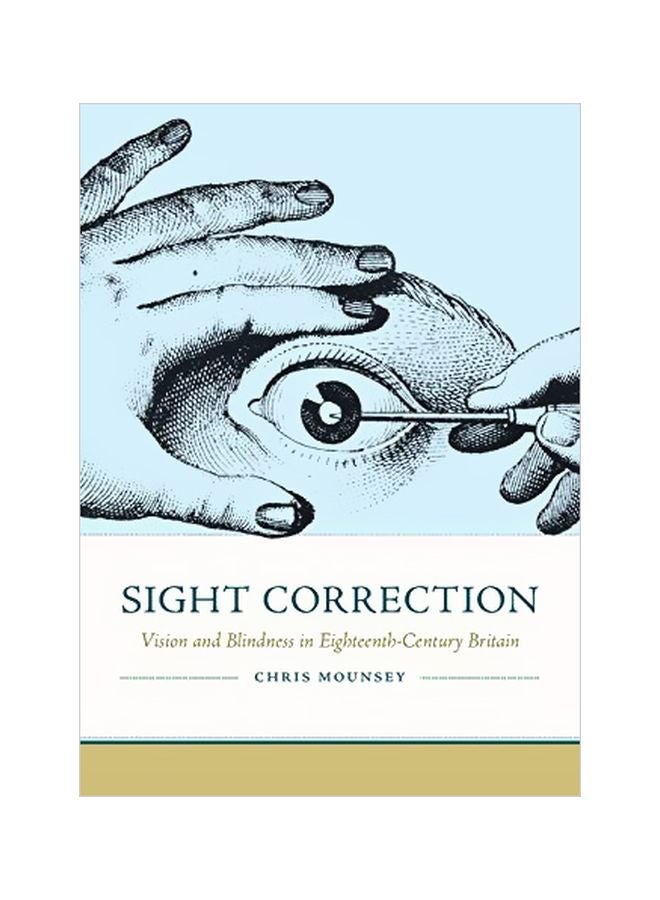 Sight Correction: Vision And Blindness In Eighteenth-Century Britain paperback english - 30 December 2019 