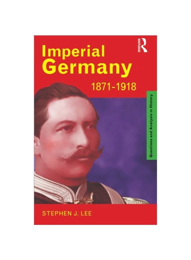 Imperial Germany 1871-1918 paperback english - 1 December 1998