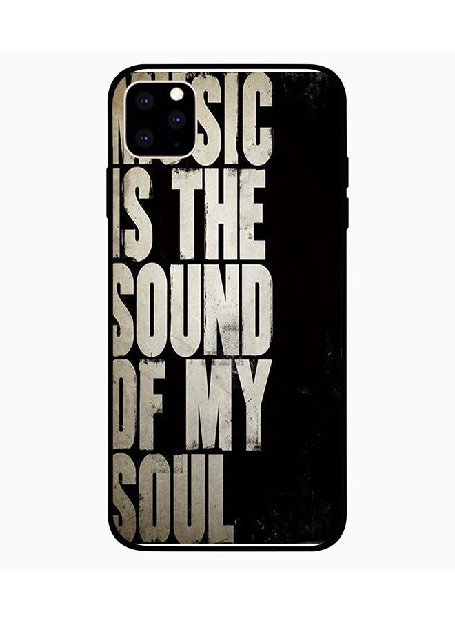 غطاء حماية واق لهاتف أبل آيفون 11 نمط مطبوع بعبارة "Music Is The Sound Of Soul"