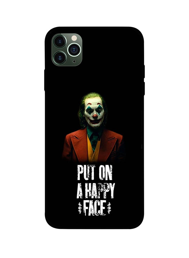 غطاء حماية واقي لهاتف أبل آيفون 11 برو بطبعة عبارة "Put On A Happy Face"