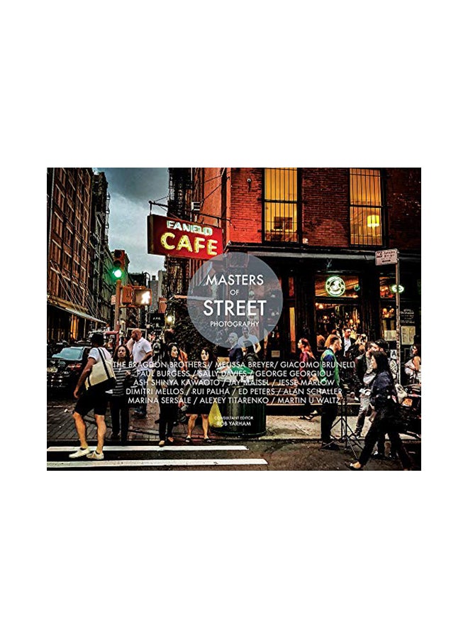 Masters Of Street Photography Hardcover English by Rob Yarham - 43770 