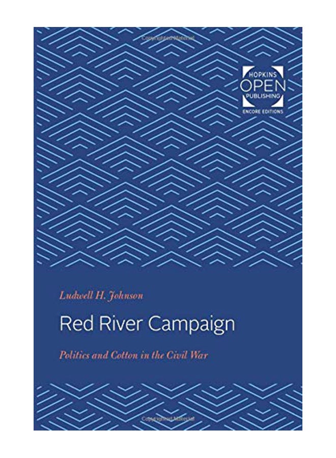 Red River Campaign: Politics And Cotton In The Civil War paperback english - 01-Dec-2019