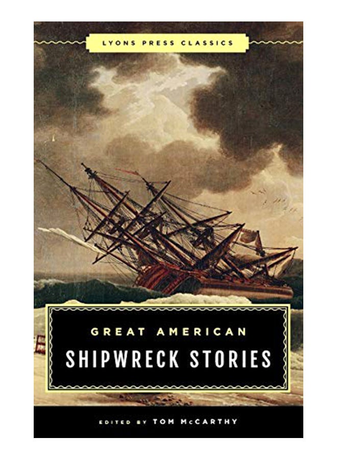 Great American Shipwreck Stories paperback english - 1-Apr-18 