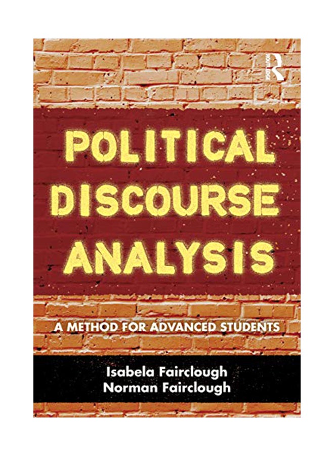 Political Discourse Analysis: A Method For Advanced Students Paperback English by Isabela Fairclough - 12-Mar-12 