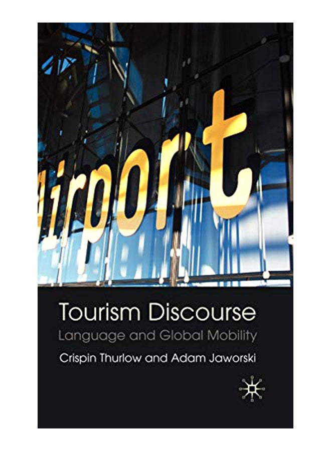 Tourism Discourse: Language And Global Mobility hardcover english - 15-Apr-10
