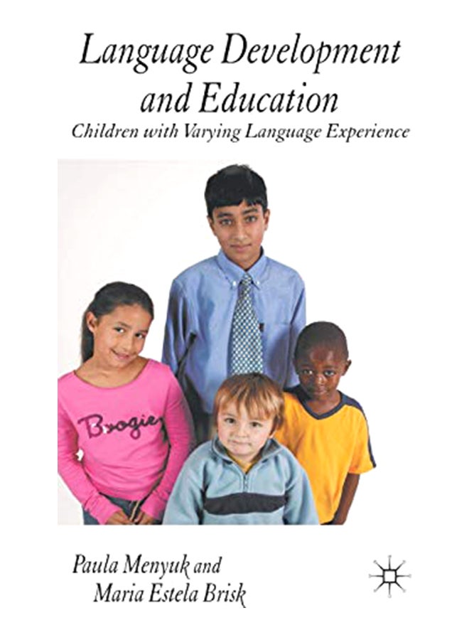 Language Development And Education: Children With Varying Language Experiences hardcover english 