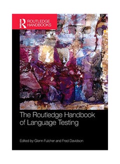 The Routledge Handbook Of Language Testing paperback english 