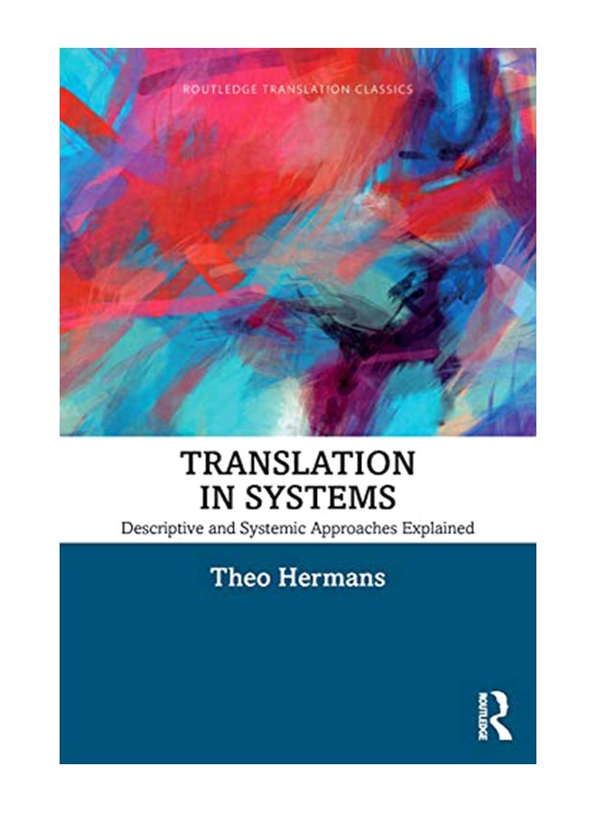 Translation In Systems: Descriptive And Systemic Approaches Explained paperback english - 26-Jun-19 