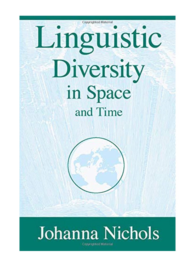 Linguistic Diversity In Space And Time Paperback English by Johanna Nichols 