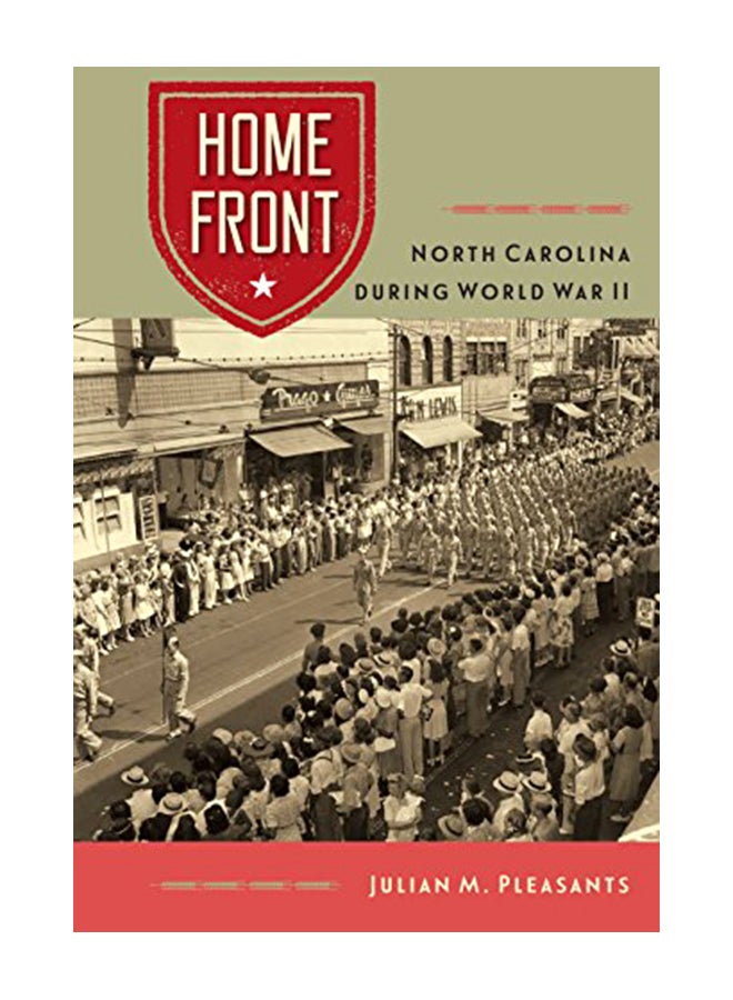 Home Front: North Carolina During World War II paperback english - 10/30/18 