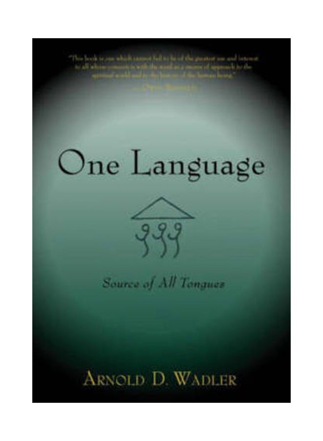 One Language: Source Of All Tongues paperback english 