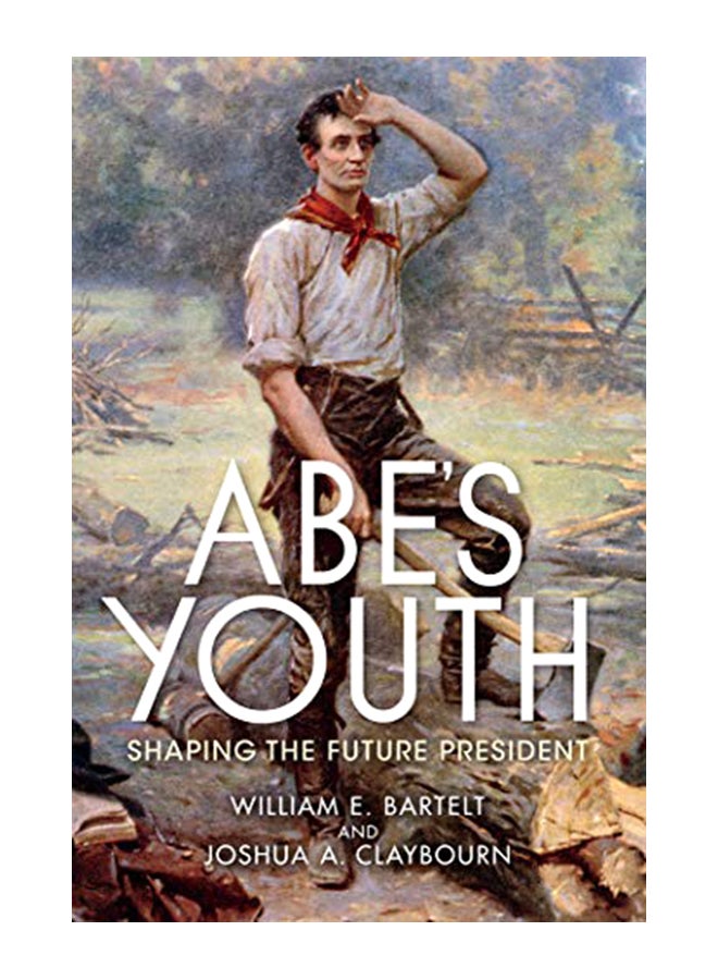 Abe'S Youth: Shaping The Future President hardcover english - 43739