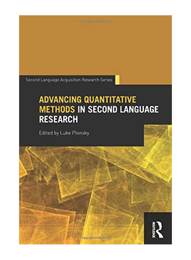 Advancing Quantitative Methods in Second Language Research Paperback English by Luke Plonsky - 42200
