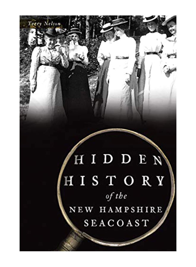 Hidden History Of The New Hampshire Seacoast paperback english - 8-Jul-19