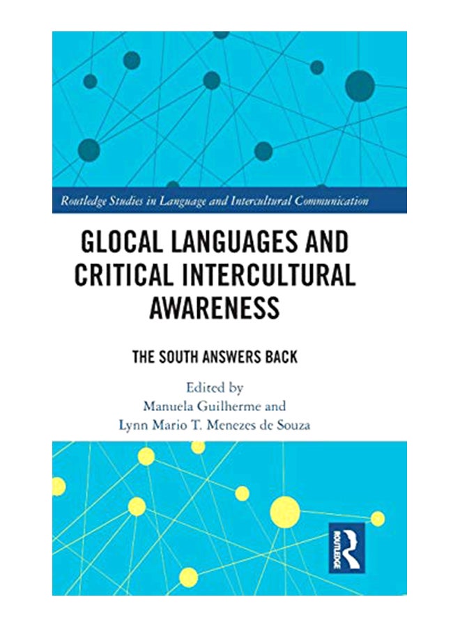 Glocal Languages and Critical Intercultural Awareness: The South Answers Back hardcover english - 43502