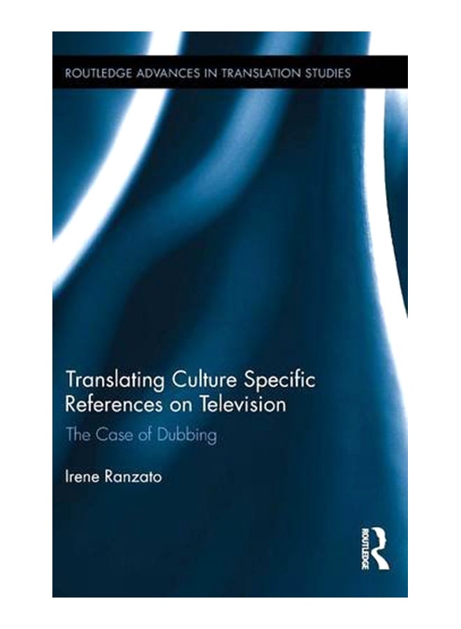 Translating Culture Specific References on Television: The Case of Dubbing hardcover english - 9-Oct-15 