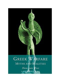 Greek Warfare: Myth And Realities paperback english - 30-Sep-04