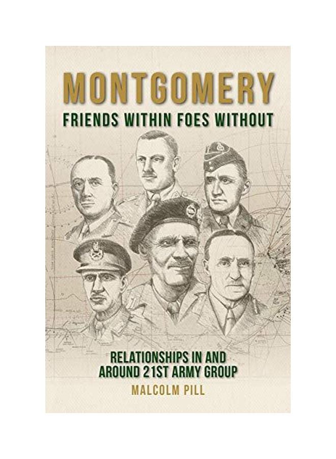Montgomery: Friends Within, Foes Without hardcover english - 10-Feb-20