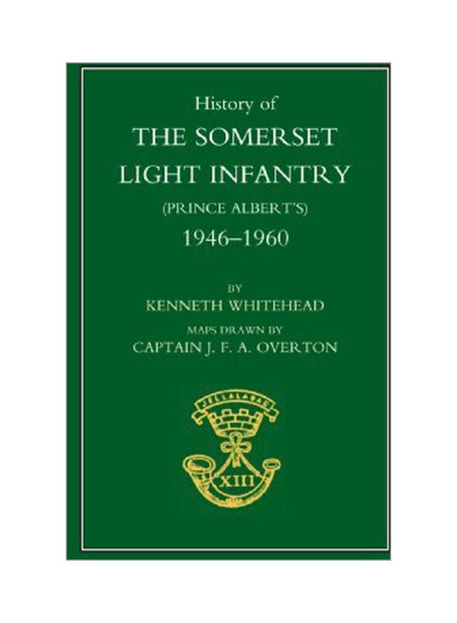History Of The Somerset Light Infantry: 1946-1960 paperback english - 30-Jul-03 