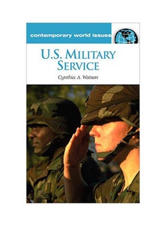 U.S. Military Service Hardcover English by Cynthia A. Watson - 08-Jan-07 - v1583927516/N35550509A_1