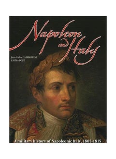 Napoleon And Italy: 1805-1815 hardcover english - 19-Mar-16 - v1583927527/N35550704A_1