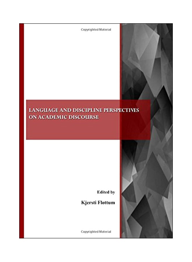 Language And Discipline Perspectives On Academic Discourse Paperback English by Kjersti Flottum - 39783 